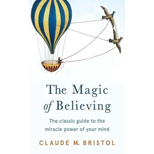 The Magic of Believing