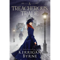 A Treacherous Trade