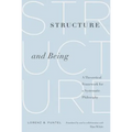 Structure and Being: A Theoretical Framework for a Systematic Philosophy