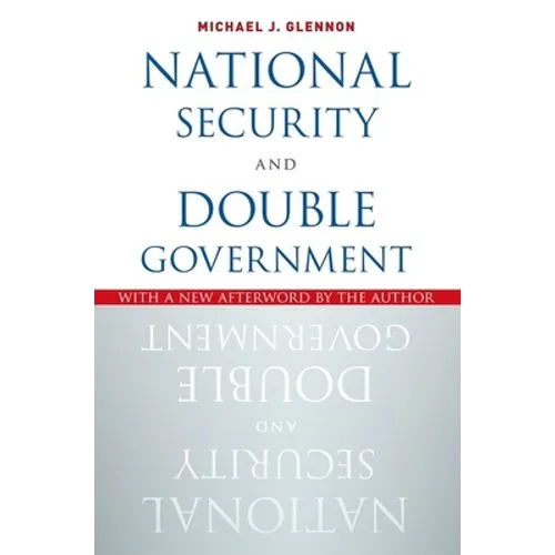 National Security and Double Government