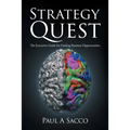 Strategy Quest: The Executive Guide to Finding Business Opportunities