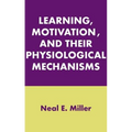 Learning, Motivation, and Their Physiological Mechanisms