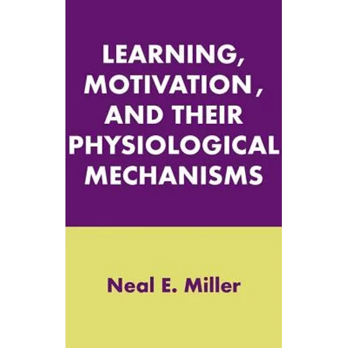 Learning, Motivation, and Their Physiological Mechanisms