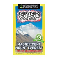 Everything You Should Know About: Magnificent Mount Everest: Faster Learning Facts