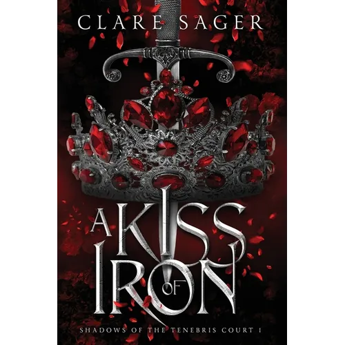 A Kiss of Iron
