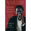 Escape from Slavery: The True Story of My Ten Years in Captivity and My Journey to Freedom in America
