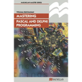 Mastering Pascal and Delphi Programming