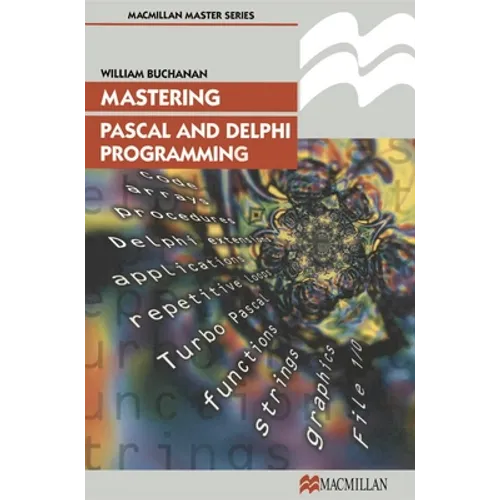 Mastering Pascal and Delphi Programming