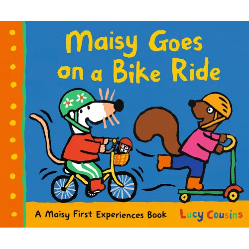 Maisy Goes on a Bike Ride: A Maisy First Experiences Book