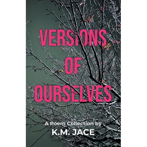 Versions of Ourselves