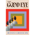 The Good Eye