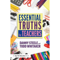 Essential Truths for Teachers