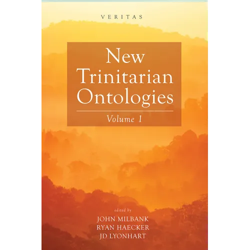 New Trinitarian Ontologies, Volume I