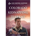 Colorado Kidnapping Threat