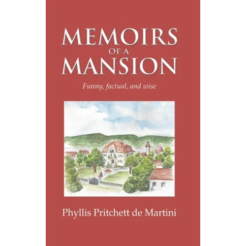 Memoirs of a Mansion