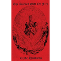 The Sacred Gift Of Fire