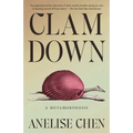 Clam Down: A Metamorphosis