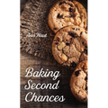 Baking Second Chances