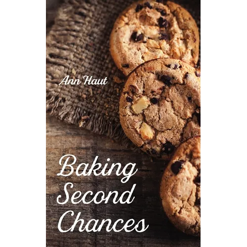 Baking Second Chances