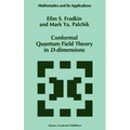Conformal Quantum Field Theory in D-Dimensions