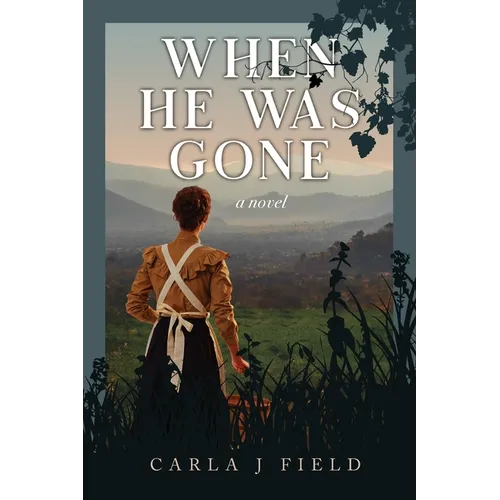 When He Was Gone