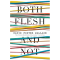 Both Flesh and Not