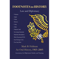 Footnotes to History: Law and Diplomacy
