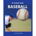 My Favorite Sport: Baseball