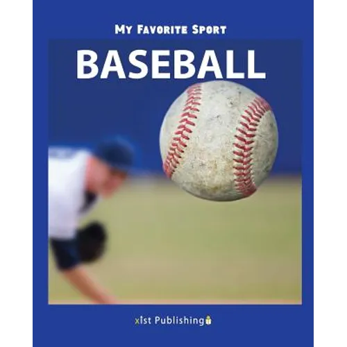 My Favorite Sport: Baseball
