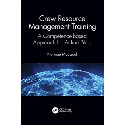Crew Resource Management Training: A Competence-based Approach for Airline Pilots