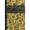 Sound and Symbol in Chinese