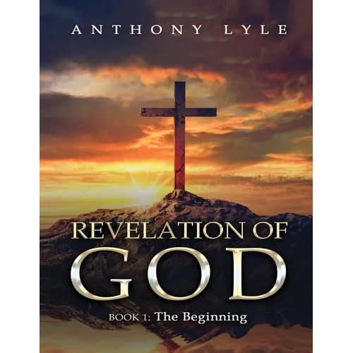 Revelation of God: Book 1: The Beginning