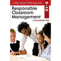 Responsible Classroom Management, Grades 6-12: A Schoolwide Plan