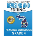 MICHIGAN TEST PREP Revising and Editing Practice Workbook Grade 4: Develops Writing, Language, and Vocabulary Skills