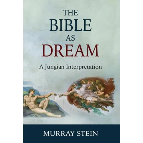 The Bible as Dream: A Jungian Interpretation