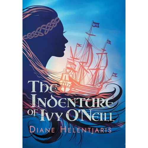 The Indenture of Ivy O'Neill