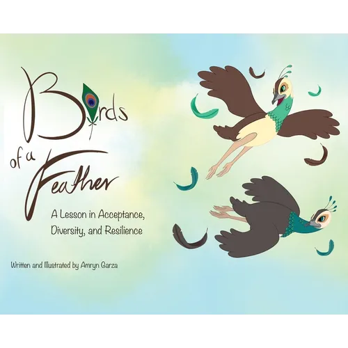 Birds of a Feather: A Lesson in Acceptance, Diversity, and Resilience