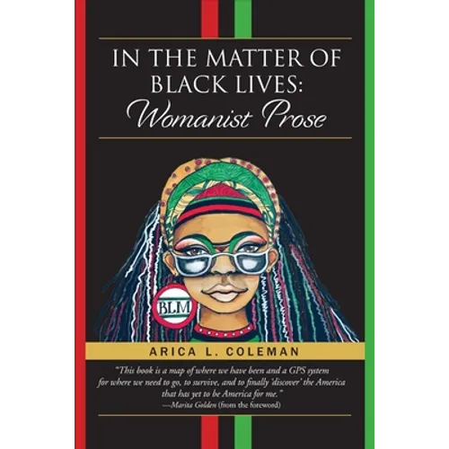 In The Matter of Black Lives: Womanist Prose