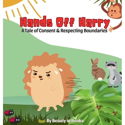Hands Off Harry: A Tale of Consent & Respecting Boundaries