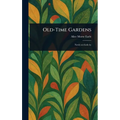 Old-Time Gardens
