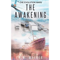 The Awakening: The Evolution Wars