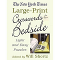 The New York Times Large-Print Crosswords for Your Bedside: Light and Easy Puzzles