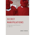Secret Manipulations: Language and Context in Africa