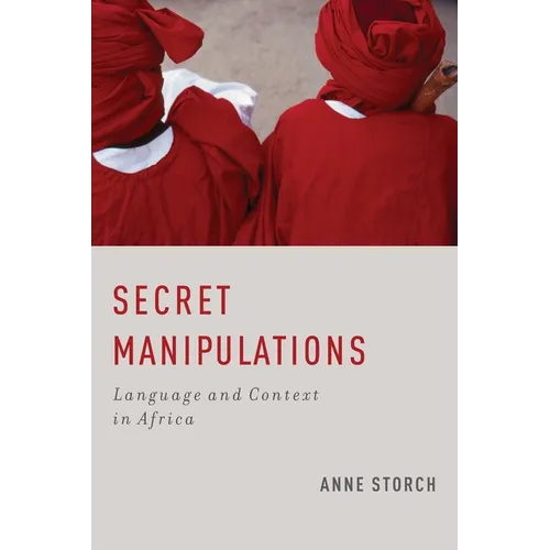 Secret Manipulations: Language and Context in Africa