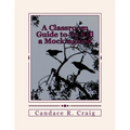 A Classroom Guide to To Kill a Mockingbird