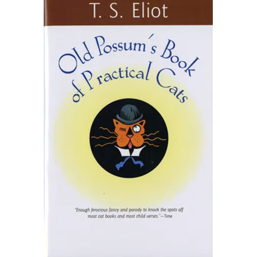 Old Possum's Book of Practical Cats