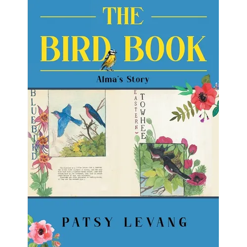 The Bird Book: Alma's Story