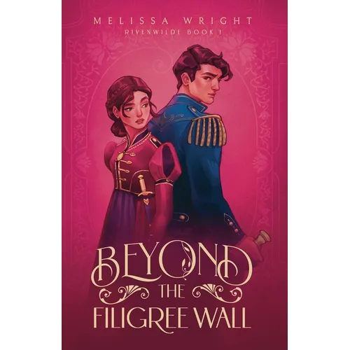 Beyond the Filigree Wall