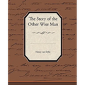 The Story of the Other Wise Man
