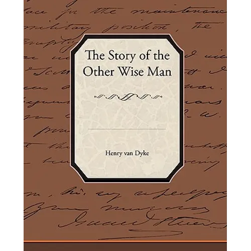 The Story of the Other Wise Man